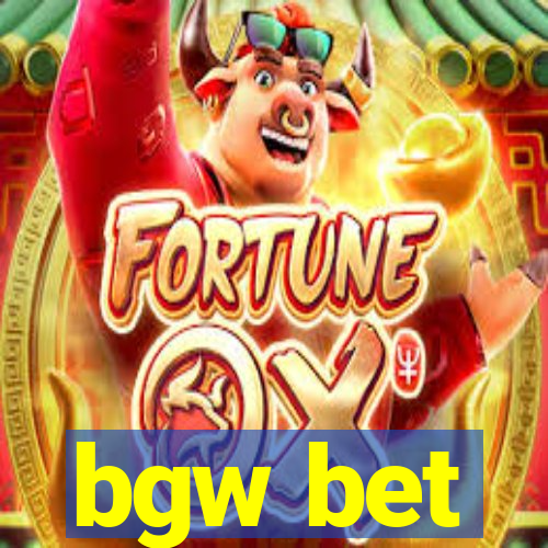 bgw bet